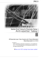 PISCO ANTI-SPATTER TUBING CATALOG ANTI-SPATTER TUBING: SPATTER-PROOF TUBING FOR PNEUMATIC PIPING